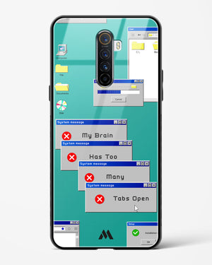 Too Many Open Tabs Glass Case Phone Cover (Realme)