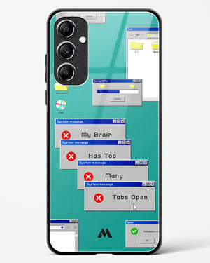 Too Many Open Tabs Glass Case Phone Cover-(Samsung)