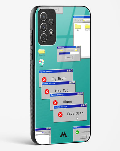 Too Many Open Tabs Glass Case Phone Cover (Samsung)