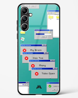 Too Many Open Tabs Glass Case Phone Cover-(Samsung)