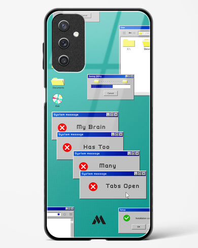 Too Many Open Tabs Glass Case Phone Cover (Samsung)