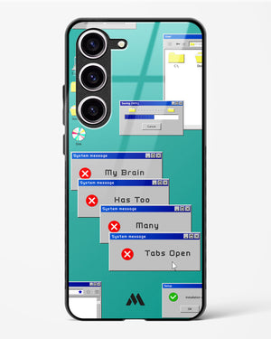 Too Many Open Tabs Glass Case Phone Cover-(Samsung)