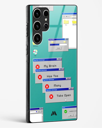 Too Many Open Tabs Glass Case Phone Cover (Samsung)