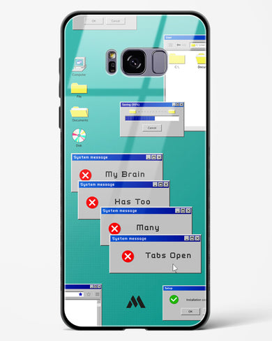 Too Many Open Tabs Glass Case Phone Cover (Samsung)