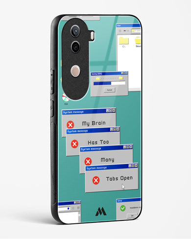 Too Many Open Tabs Glass Case Phone Cover (Vivo)