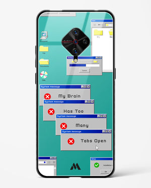 Too Many Open Tabs Glass Case Phone Cover (Vivo)