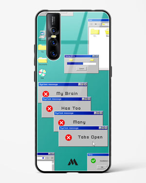 Too Many Open Tabs Glass Case Phone Cover (Vivo)