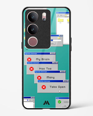 Too Many Open Tabs Glass Case Phone Cover (Vivo)