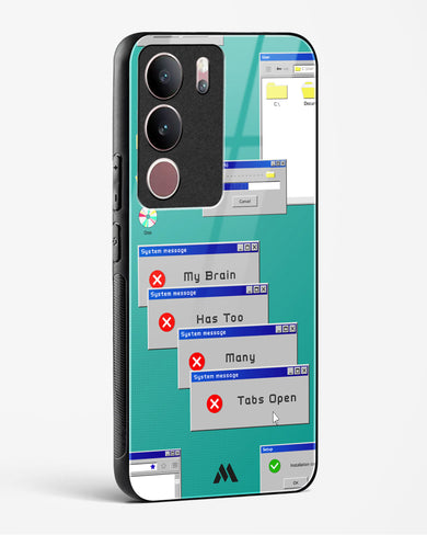 Too Many Open Tabs Glass Case Phone Cover (Vivo)