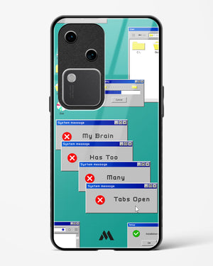 Too Many Open Tabs Glass Case Phone Cover (Vivo)