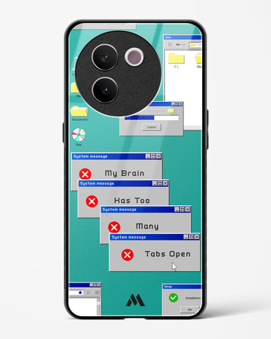 Too Many Open Tabs Glass Case Phone Cover (Vivo)