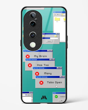 Too Many Open Tabs Glass Case Phone Cover (Vivo)