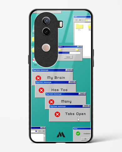Too Many Open Tabs Glass Case Phone Cover (Vivo)