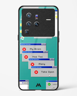 Too Many Open Tabs Glass Case Phone Cover (Vivo)