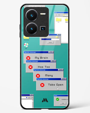 Too Many Open Tabs Glass Case Phone Cover (Vivo)