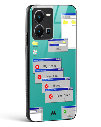 Too Many Open Tabs Glass Case Phone Cover-(Vivo)