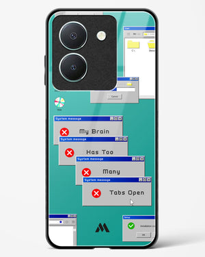 Too Many Open Tabs Glass Case Phone Cover-(Vivo)