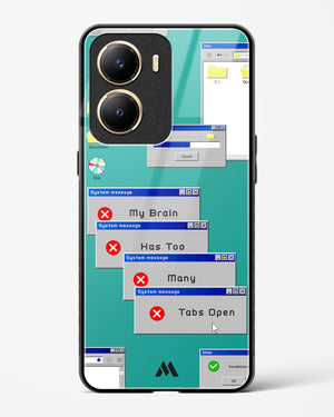 Too Many Open Tabs Glass Case Phone Cover-(Vivo)