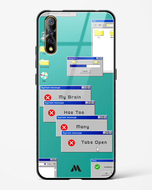 Too Many Open Tabs Glass Case Phone Cover-(Vivo)
