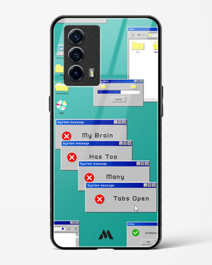 Too Many Open Tabs Glass Case Phone Cover (Vivo)