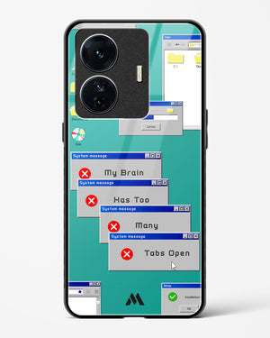 Too Many Open Tabs Glass Case Phone Cover-(Vivo)