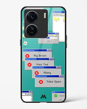 Too Many Open Tabs Glass Case Phone Cover (Vivo)