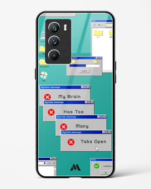 Too Many Open Tabs Glass Case Phone Cover (Vivo)