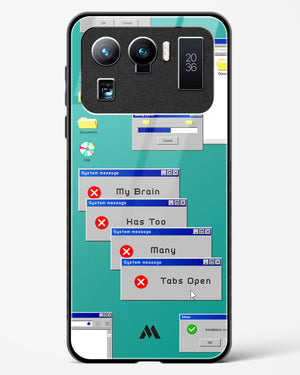 Too Many Open Tabs Glass Case Phone Cover-(Xiaomi)