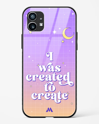 Created to Create Glass Case Phone Cover (Nothing)