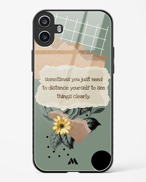 Distance Yourself Glass Case Phone Cover (Nothing)