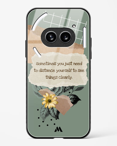 Distance Yourself Glass Case Phone Cover (Nothing)