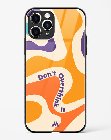 Dont Overthink It Glass Case Phone Cover (Apple)