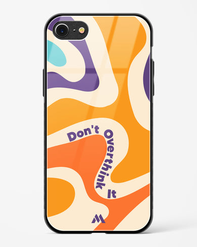 Dont Overthink It Glass Case Phone Cover (Apple)