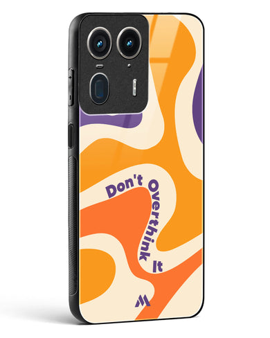 Dont Overthink It Glass Case Phone Cover (Motorola)