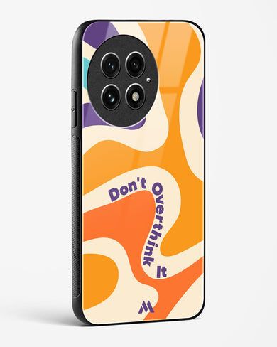 Dont Overthink It Glass Case Phone Cover (OnePlus)