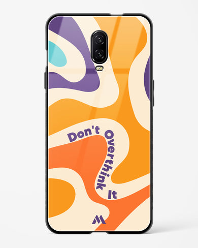 Dont Overthink It Glass Case Phone Cover (OnePlus)