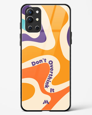 Dont Overthink It Glass Case Phone Cover (OnePlus)