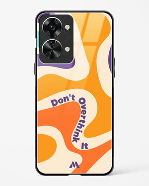 Dont Overthink It Glass Case Phone Cover (OnePlus)