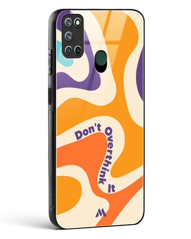 Dont Overthink It Glass Case Phone Cover-(Realme)