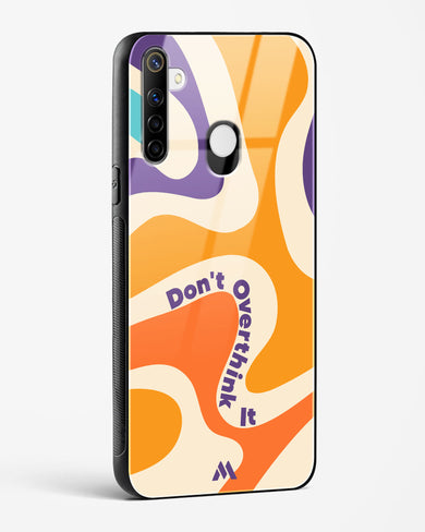 Dont Overthink It Glass Case Phone Cover-(Realme)