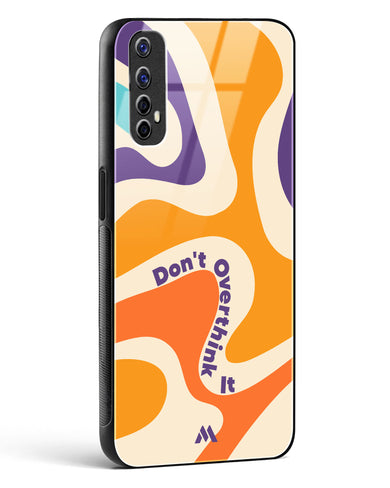 Dont Overthink It Glass Case Phone Cover-(Realme)