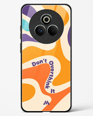 Dont Overthink It Glass Case Phone Cover (Realme)
