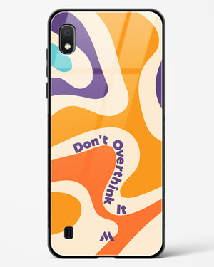 Dont Overthink It Glass Case Phone Cover (Samsung)