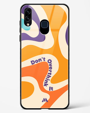 Dont Overthink It Glass Case Phone Cover (Samsung)