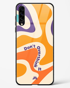 Dont Overthink It Glass Case Phone Cover-(Samsung)