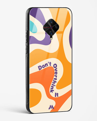 Dont Overthink It Glass Case Phone Cover-(Vivo)