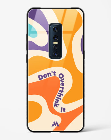 Dont Overthink It Glass Case Phone Cover-(Vivo)