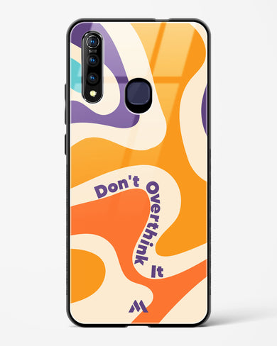 Dont Overthink It Glass Case Phone Cover-(Vivo)