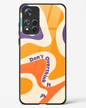 Dont Overthink It Glass Case Phone Cover (Xiaomi)