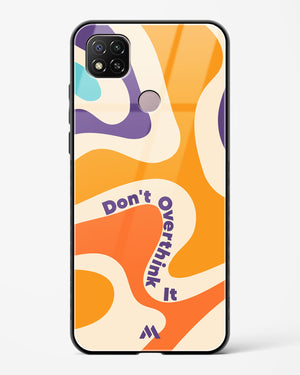 Dont Overthink It Glass Case Phone Cover-(Xiaomi)